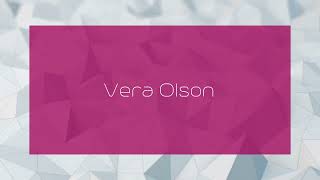 Vera Olson  appearance [upl. by Ynnor929]