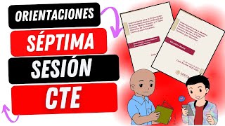 EN VIVO ORIENTACIONES SÉPTIMA SESIÓN CTE [upl. by Lelah]