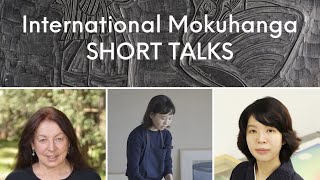 International Mokuhanga Short Talks 3  Mel Cheong Sayaka Kawamura and Roslyn Kean [upl. by Fennelly]