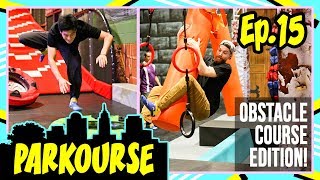 Parkourse Obstacle Course Edition Ep 15 [upl. by Chrisse]