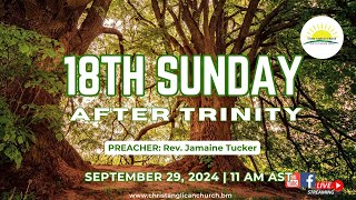 18th Sunday After Trinity  Christ Anglican Church Devonshire Bermuda  29th September 2024 [upl. by Alda]