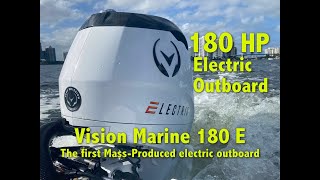 Vision Marine E Motion 180E  First Massproduced electric Outboard engine [upl. by Laurette]