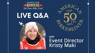 Live QampA with Birkie Event Director Kristy Maki [upl. by Meridel]