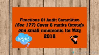 CA Final Law For Nov 2018Functions of Audit CommitteeSec 177 [upl. by Ferree926]