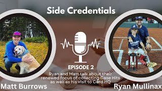 Side Credentials Episode 2 Chasing Case Hits with Ryan  Visit to Card HQ [upl. by Blossom]