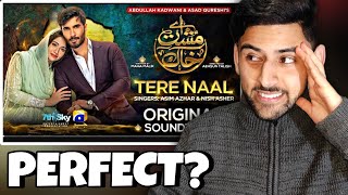 🇮🇳 INDIAN REACTION ON TERE NAAL  AYE MUSHTEKHAAK  ASIM AZHAR  FEROZE KHAN SANA JAVED [upl. by Dewain]