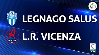 Legnago Salus  Vicenza 10  Gli Highlights [upl. by Letnohc]