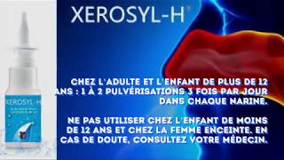 XEROSYLH spray nasal pour Nez sec [upl. by Nylecyoj]