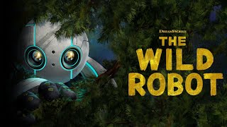 The Wild Robot Full Movie 2024  Kit Connor Bill Nighy Matt Berry  Facts amp Review [upl. by Kessiah773]