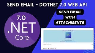 Send mail from Dot NET Core Web API with attachments  NET 70 mail sending using mailkit [upl. by Nnayllehs]