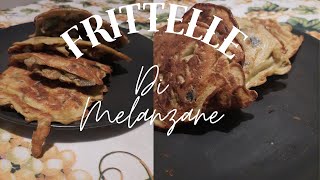 Frittelle di Melanzane [upl. by Strohl]