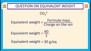 OQV NO – 240 Calculation of equivalent weight of CO32 ion [upl. by Etteyniv]