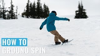 How To Ground Spin On A Snowboard [upl. by Roath]