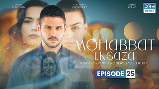 Turkish Drama in Urdu  Never Let Go Episode 25  Mohabbat Ek Saza  UA1O [upl. by Ogden]