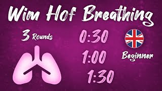 Guided Wim Hof Breathing Technique 3 Rounds 030  130  130 Beginner Easy [upl. by Koosis]