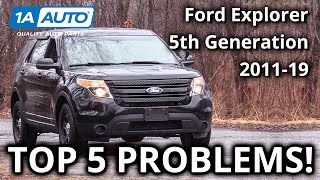 Top 5 Problems Ford Explorer SUV 5th Generation 20112019 [upl. by Roots]