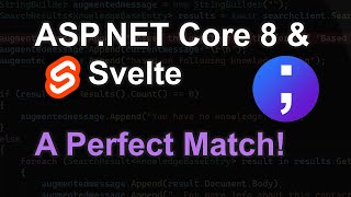 ASPNET Core 8 amp Svelte  A Perfect Match [upl. by Granville357]