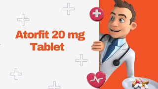 Atorfit 20 mg Tablet [upl. by Nonah]