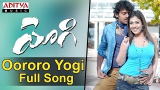 Yogi  Full Song  Oororo Yogi  Prabhas Nayanathara Ramana Gogula [upl. by Wivinah]