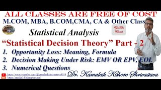 Statistical Decision Theory Part  2 MCOMMBABCOMCACMA amp OTHER CLASS [upl. by Eecak606]