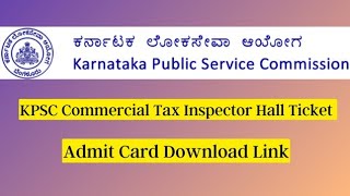 KPSC Commercial Tax Inspector Admit Card 2023 – Check KPSC Karnataka Commercial Tax Inspector Exam [upl. by Gurl]