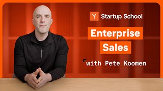 Enterprise Sales  Startup School [upl. by Htebizile]