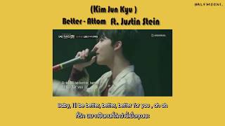 SUBTHAIBetter  Attom ft Justin Stein Kim Jun Kyu  YG Treasure Box [upl. by The454]