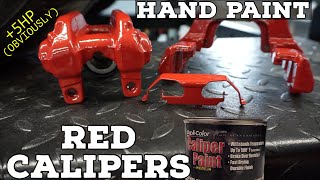 How to Paint Brake Calipers Which method should you use Red Caliper Paint Brush on method [upl. by Colbye]