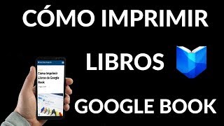 ¿Cómo Imprimir Libros de Google Book [upl. by Nayd234]