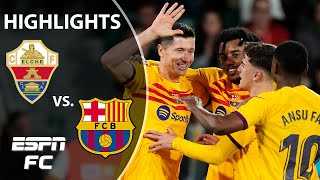 🚨 CLEAN SHEET 🚨 Elche vs Barcelona  LaLiga Highlights  ESPN FC [upl. by Cozmo]