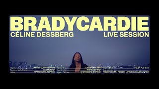 Céline Dessberg  Bradycardie Live Session [upl. by Otnas]