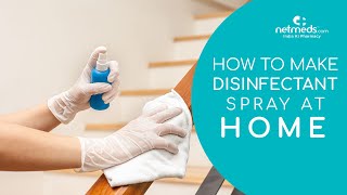 COVID19 Top 3 disinfectants  How to make disinfectant spray at home [upl. by Evans]