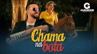 Guilherme Dantas  Chama na bota Clip Oficial [upl. by Erinna]