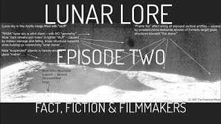 Lunar Lore  Episode Two  Fact Fiction and Filmmakers  1080p HD [upl. by Eneleoj]