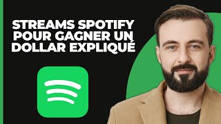 Combien de streams sur Spotify pour gagner un dollar EXPLIQUÉ [upl. by Sukramal]