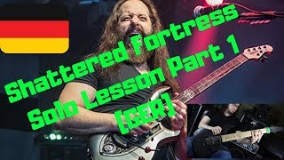 John Petrucci quotShattered Fortressquot Solo Lesson  Part 1 GER [upl. by Saitam]