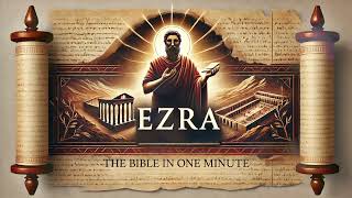 The Bible in One Minute Ezra [upl. by Anitnatsnok]