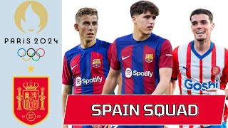 SPAIN SQUAD OLYMPIC PARIS 2024  Spain Football Team  OFFICIAL SQUAD [upl. by Haines]