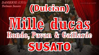 Mille ducas Ronde Pavane amp Gaillarde from DANSERYE1551 by T Susato Dulcians Yasuhiko Higaki [upl. by Descombes]