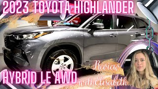 2023 Toyota Highlander Hybrid  LE AWD Review [upl. by Isej]