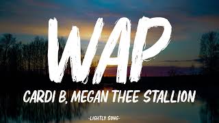 Cardi B  WAP Lyrics ft Megan Thee Stallion [upl. by Xineohp]