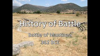 History of Battle  The Battle of Mantinea 362 BCE [upl. by Wenonah]