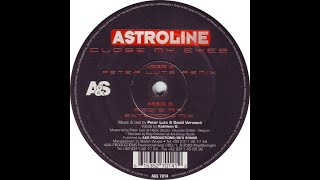 ASTROLINE  Close My Eyes Extended Mix [upl. by Bianca]