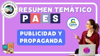 RESUMEN DE Propaganda y Publicidad en la PAES de Competencia Lectora [upl. by Keraj]