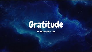 Brandon Lake  Gratitude Lyrics [upl. by Irelav]