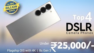 Top 4 Camera Phones Under 25000  Flipkart BBD Sale 2024   OIS with 4K  SD 8s Gen 3 Soc [upl. by Amity]