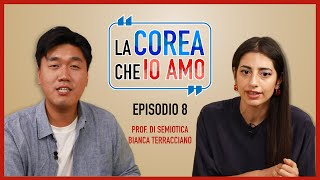 Ep 8 La Corea che io amo feat prof Bianca Terracciano [upl. by Syxela916]