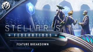 Stellaris Federations  Feature breakdown  Available March 17th [upl. by Narih882]