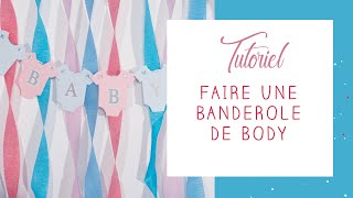 Tuto Faire une banderole personnalisée de body ou autres formes en papier [upl. by Ynnattirb259]