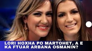 Lori Hoxha po martohet a e ka ftuar Arbana Osmanin [upl. by Jeni]